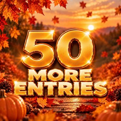 ✨£10 CREDIT (50 MORE ENTRIES)✨