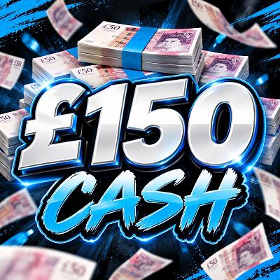 🛞£150 CASH🛞