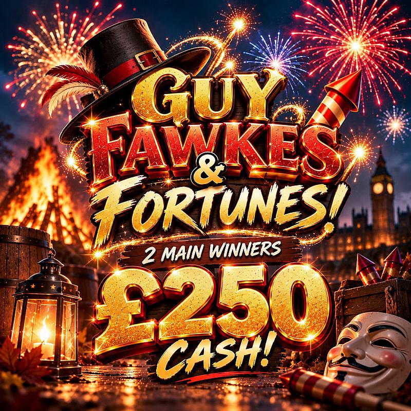🎆 GUY FAWKES & FORTUNES! 🎆