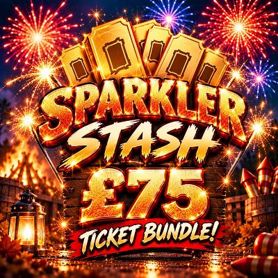 💫 SPARKLER STASH — £75 TICKET BUNDLE 💫