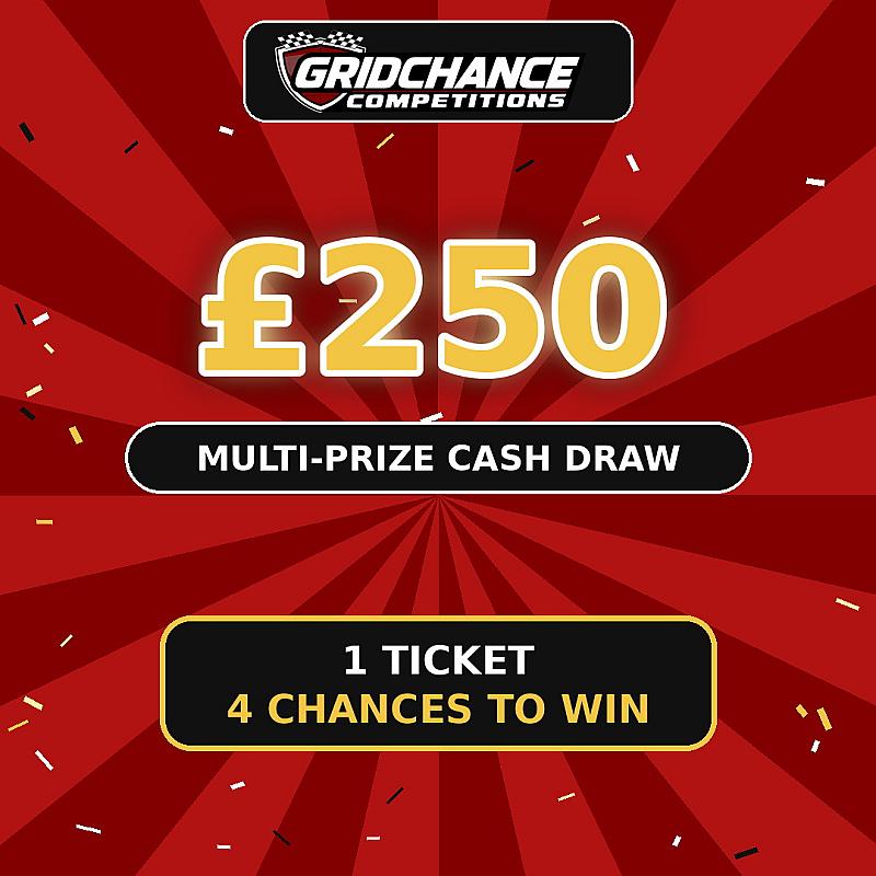 £250 Multi-Prize Cash Draw #1