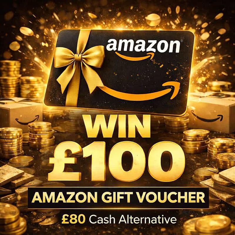 £100 Amazon eGift Voucher or £80 CASH *AUTODRAW*