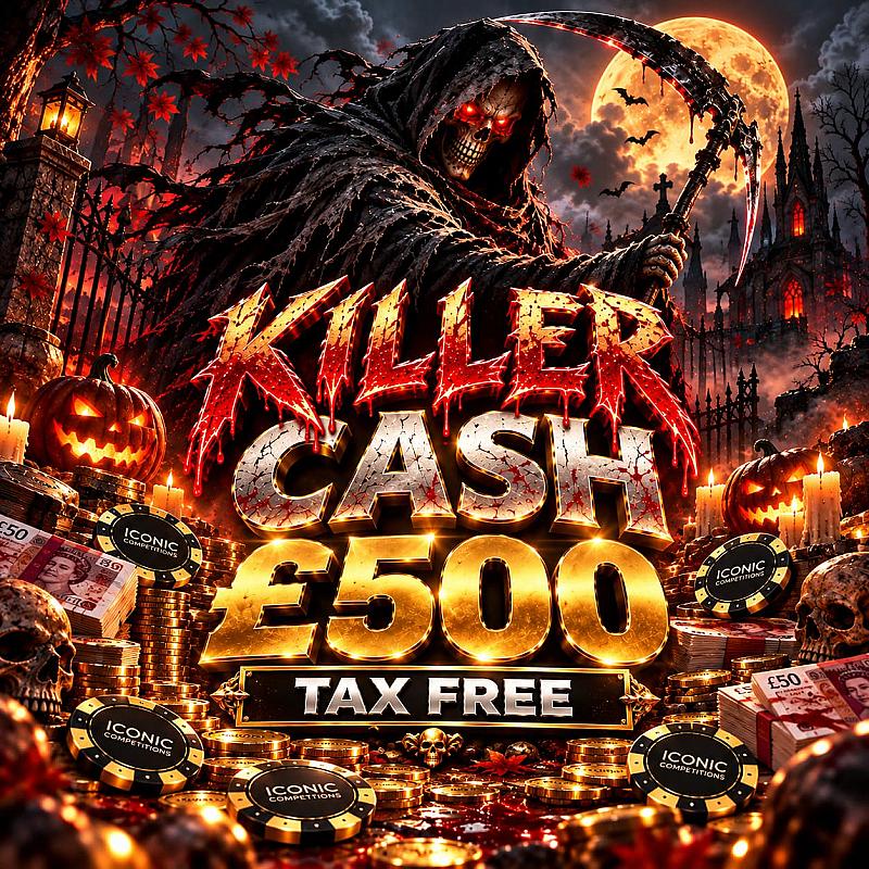 KILLER CASH 💀 £500 PRIZE DRAW! 