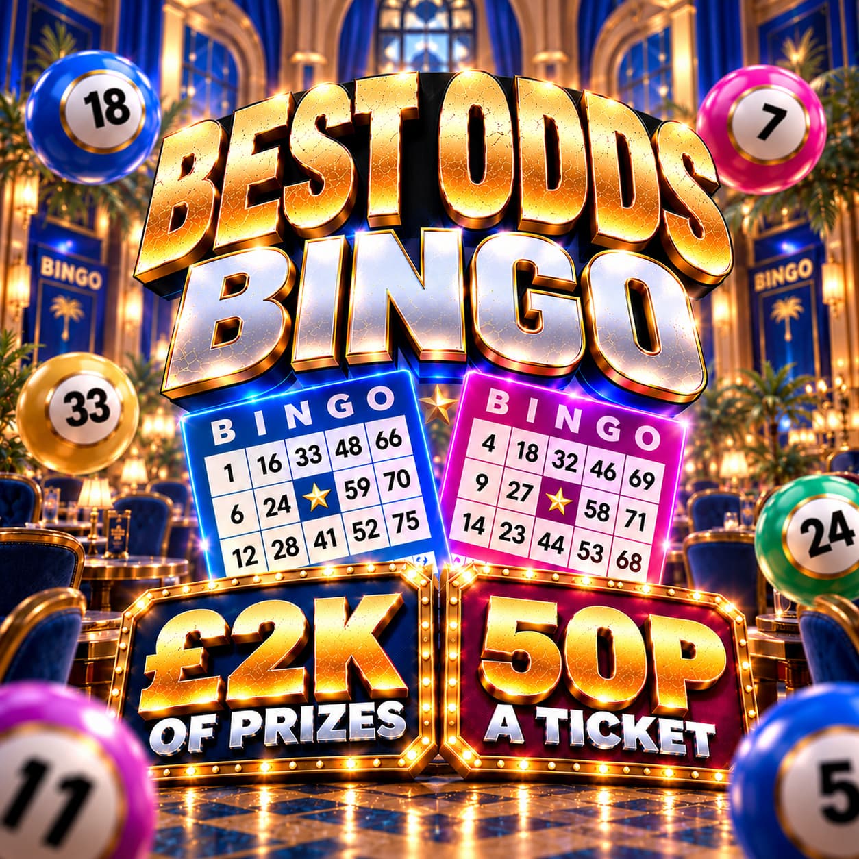 BEST ODDS BINGO 🎱 £2,000 OF PRIZES!