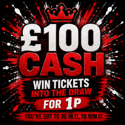 MINI DRAW - £100 CASH TICKETS