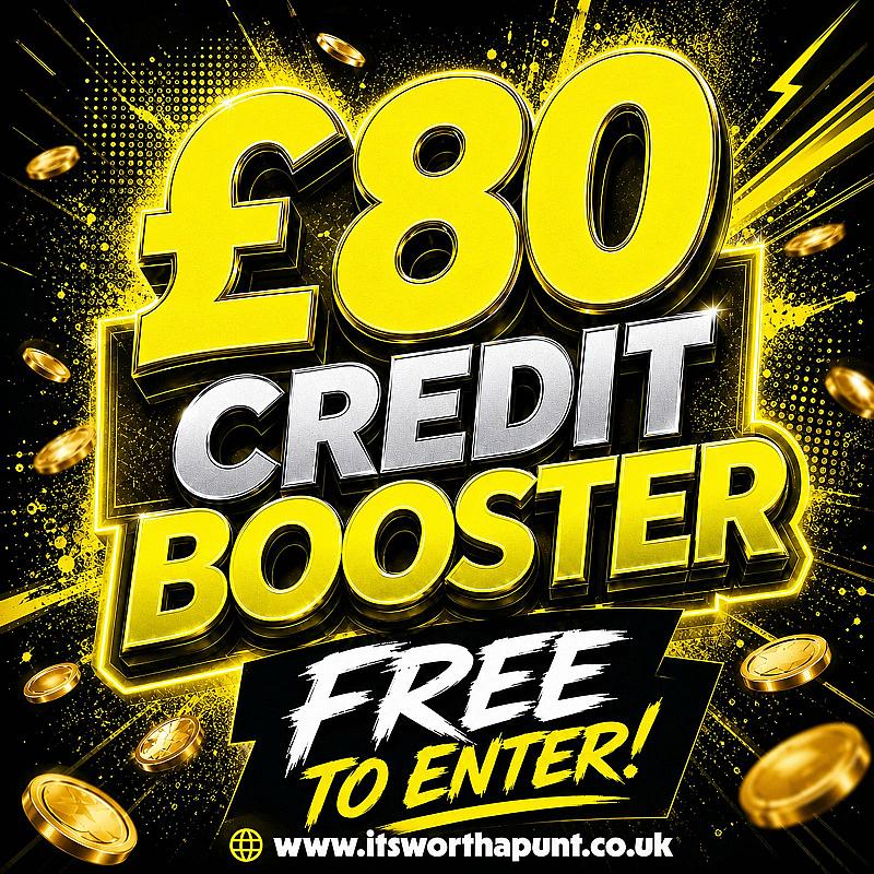 FREE TO ENTER £80 SITE CREDIT BOOSTER