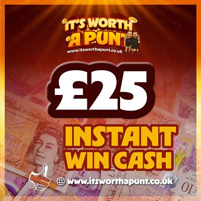£25 INSTANT CASH