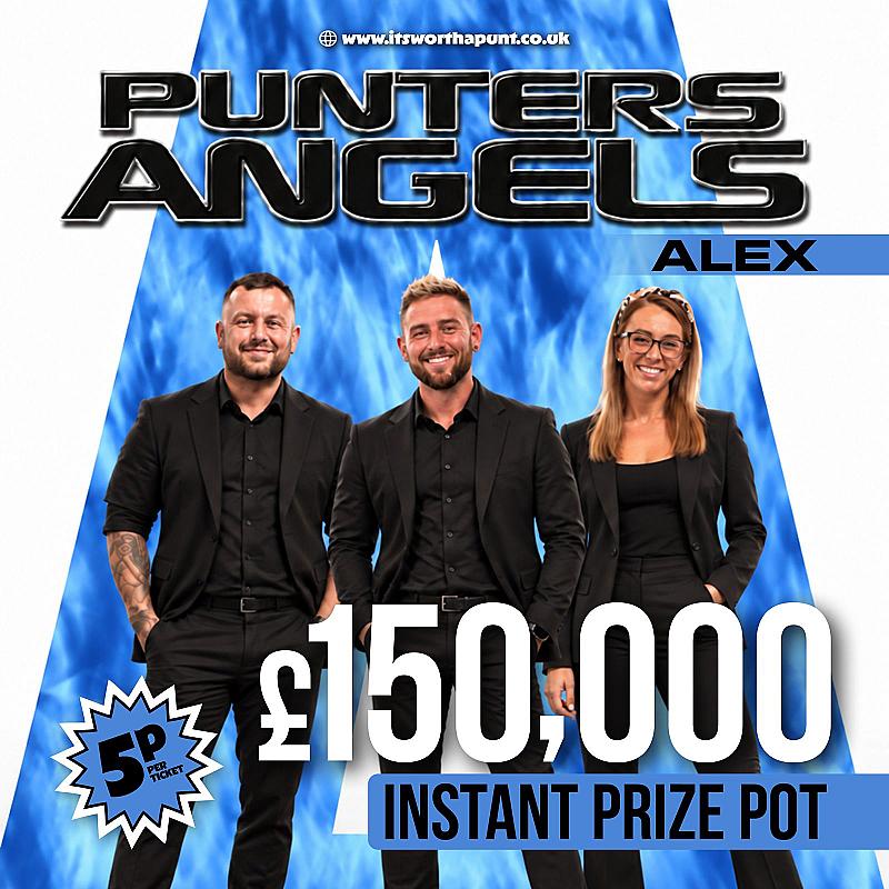 PUNTERS ANGELS - ALEX - £150,000 INSTANT WINNER 