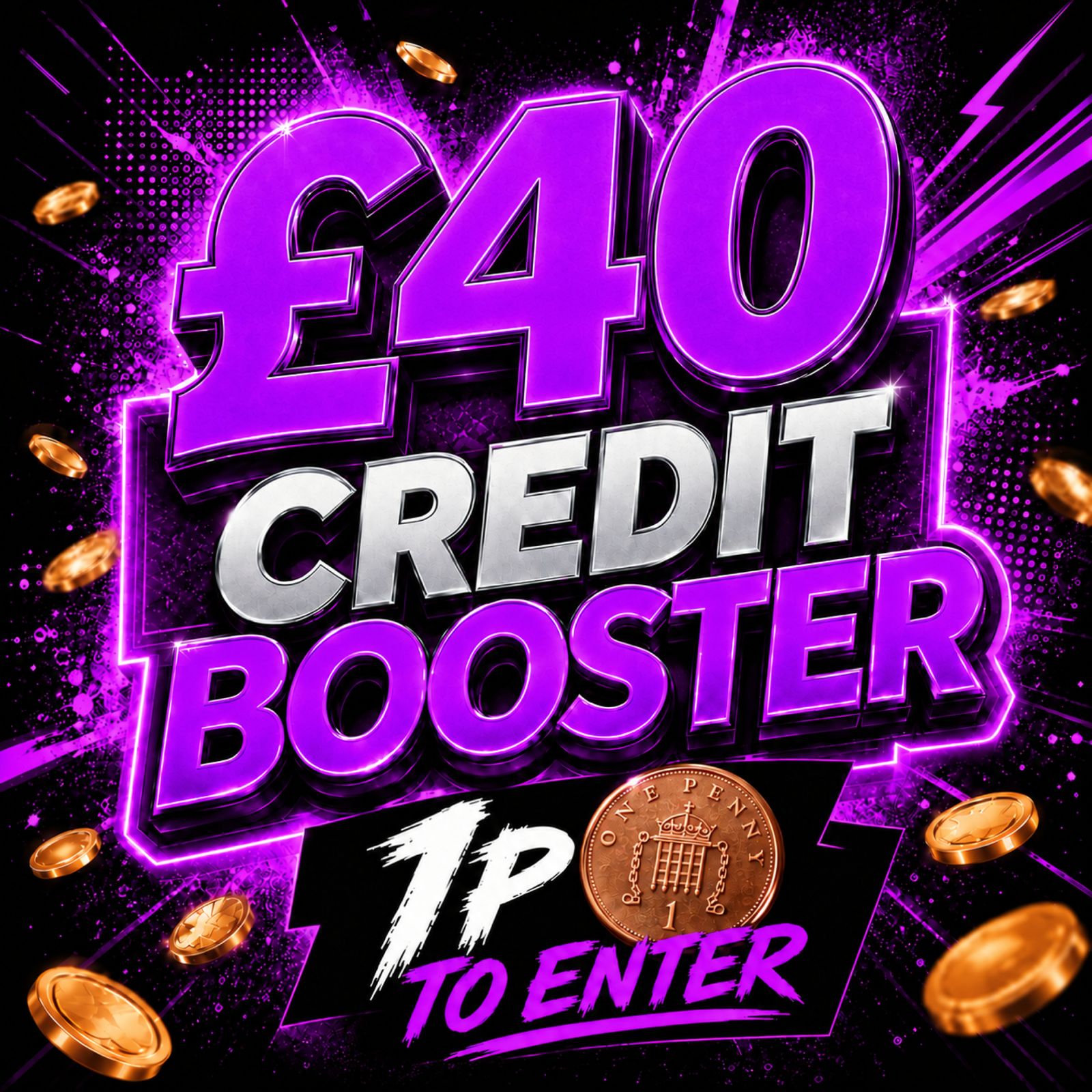 £40 SITE CREDIT BOOSTER