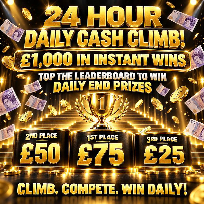24hr DAILY CASH CLIMB! - 31//10/26