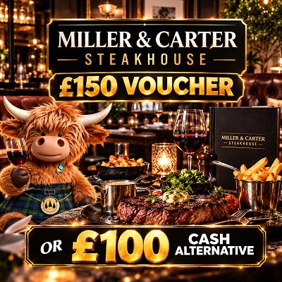 £150 Miller & Carter Voucher or £100 Cash Alt