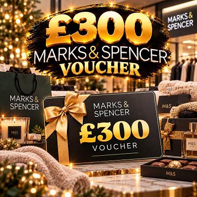 £300 Marks & Spencer Voucher or £200 Cash Alt