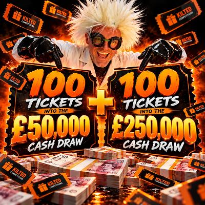 100 Tickets into the £50,000 Cash draw + 100 Tickets into the £250,000 Cash draw
