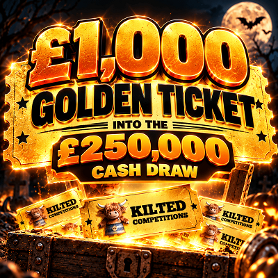 £1,000 Golden Ticket into the £250,000 Cash draw