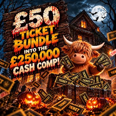 £50 Ticket bundle into the £250,000 Cash draw