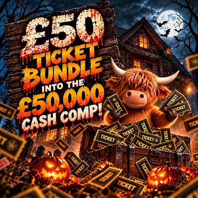 £50 Ticket bundle into the £50,000 Cash draw