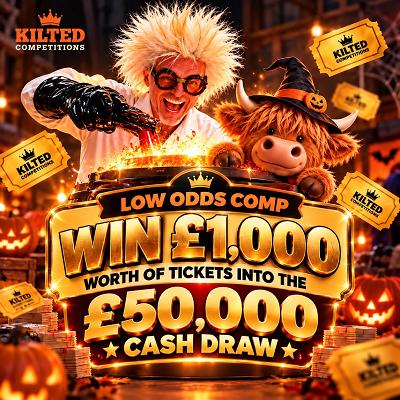 MEGA LOW ODDS - Win a £1,000 Golden ticktet into the £50,000 cash draw#2