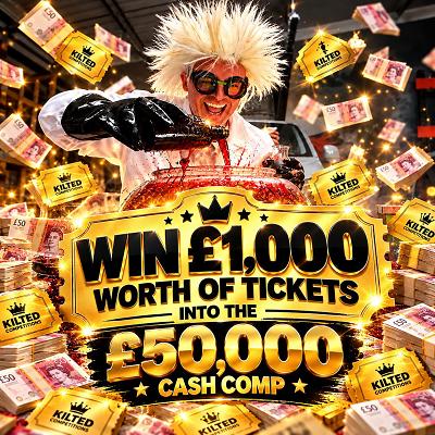 Win a £1,000 Golden ticktet into the £50,000 cash draw#4