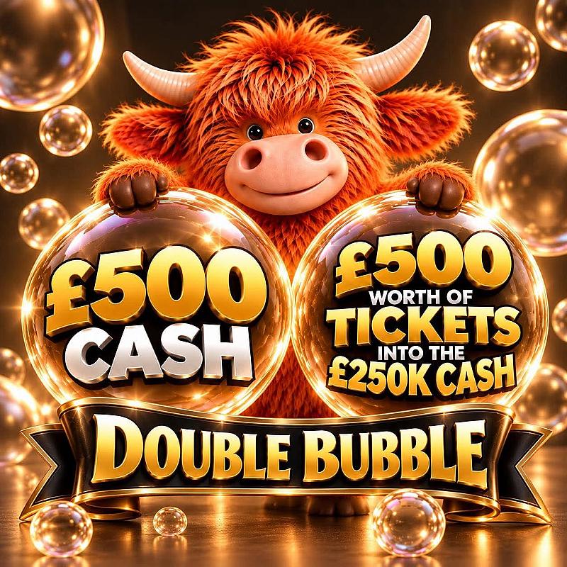 Double Bubble - Win £500 Cash + £500 Ticket bundle into the £250,000 Cash draw 