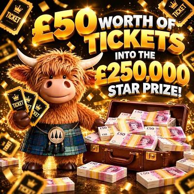 £50 Worth Tickets into £250,000 CASH Main Draw