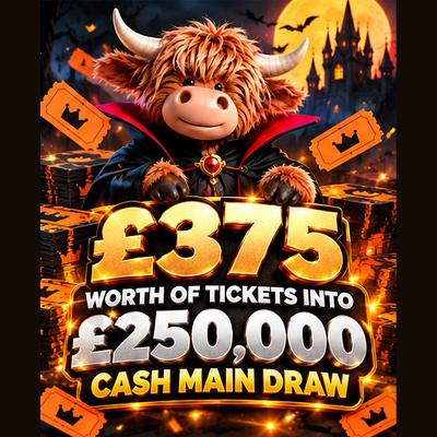 £375 Worth Tickets Into £250,000 CASH Main Draw