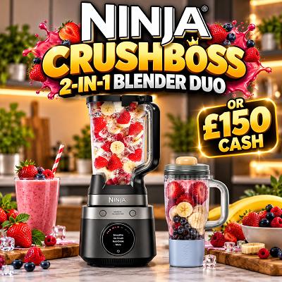 Ninja CrushBOSS 2-in-1 Blender Duo or £150 Cash Alt
