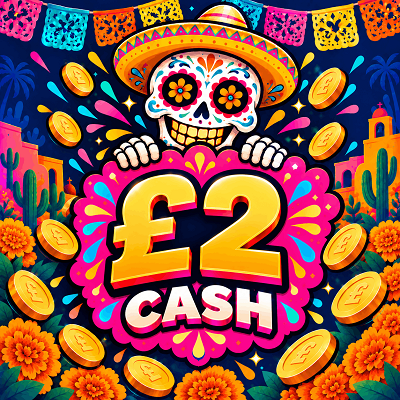 🌺 £2 CASH