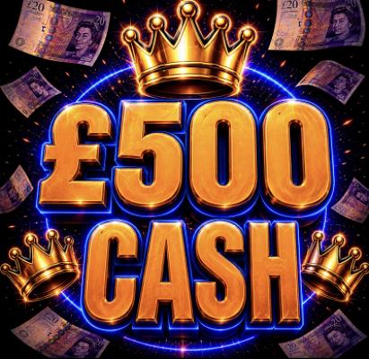 £500 CASH!