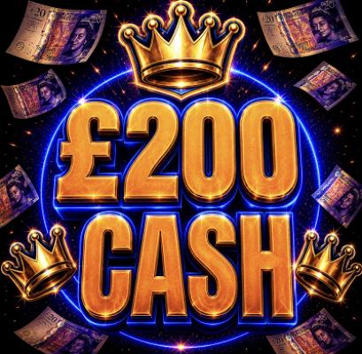 £200 CASH!