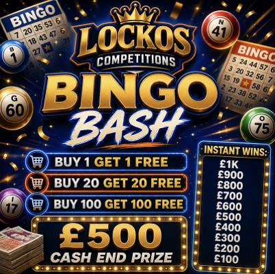 LOCKOS BINGO BASH! BUY 1 GET 1 FREE, BUY 100 GET 100 FREE! £500 END PRIZE!