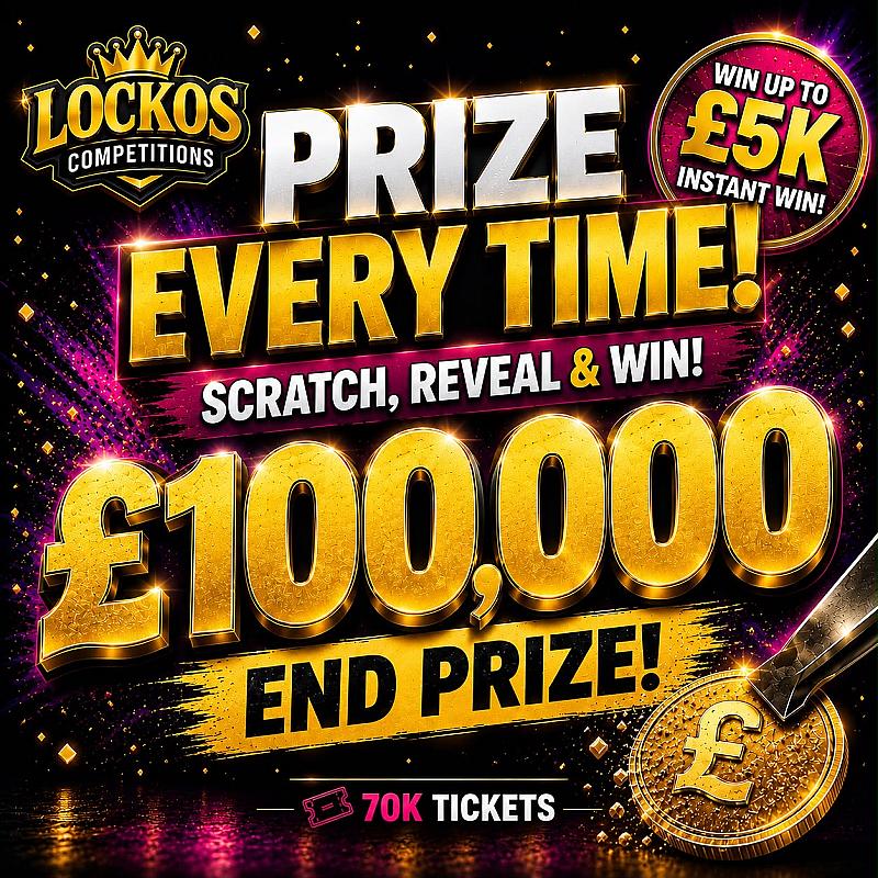 £100,000 CASH END PRIZE! PRIZE EVERY TIME! WIN UP TO £5K INSTANTLY! MEGA ODDS!
