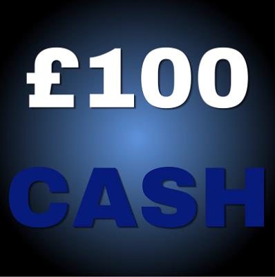 £100 CASH