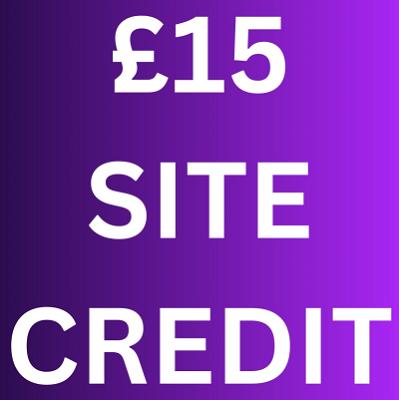 £15 SITE CREDIT