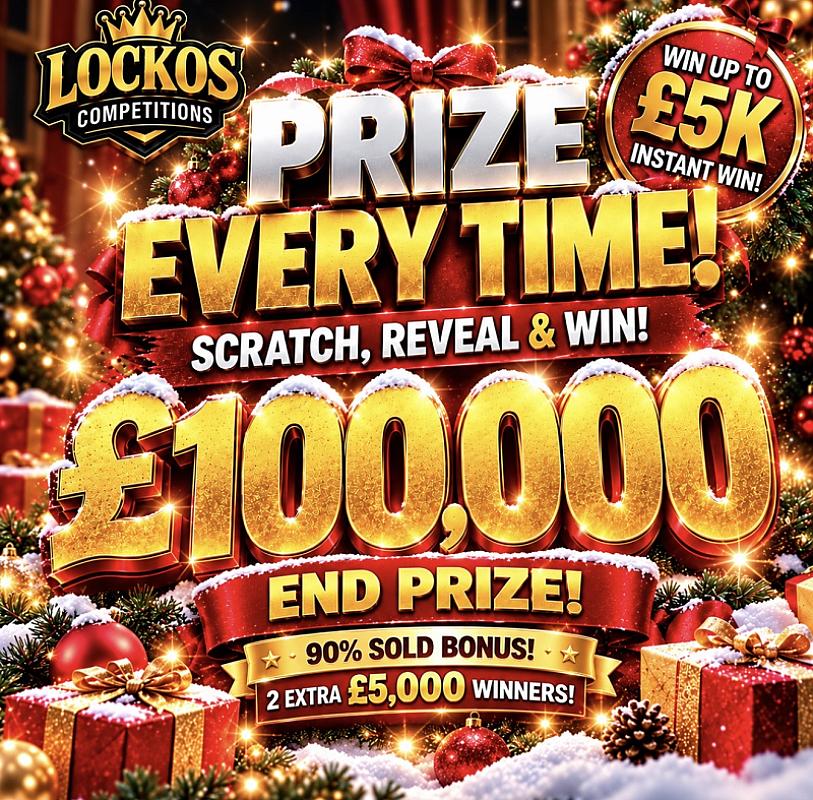 £100,000 CASH END PRIZE! PRIZE EVERY TIME! WIN UP TO £5K INSTANTLY! MEGA ODDS!