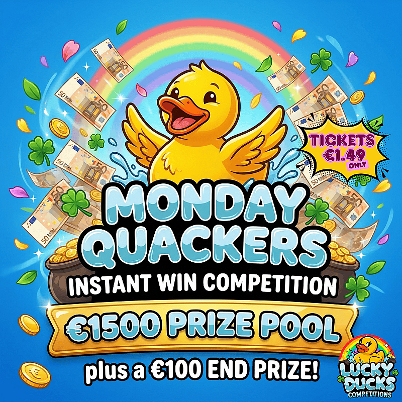 MONDAY QUACKERS - €1500 to BE WON