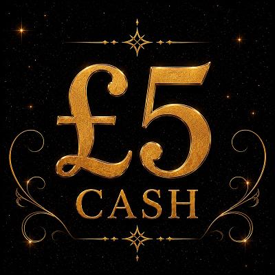 £5 CASH ✨