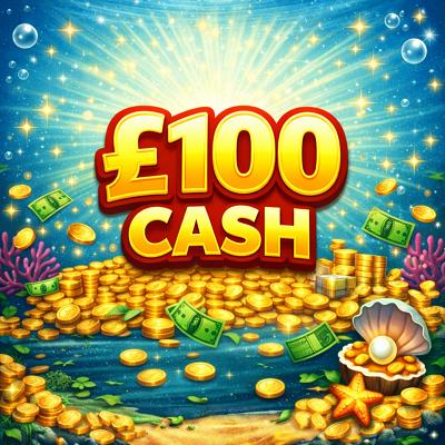🐡 £100 CASH 🐡