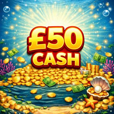 🐠 £50 CASH 🐠