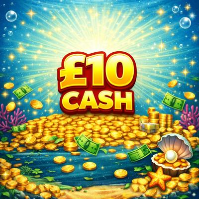 🐠 £10 CASH 🐠