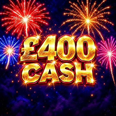 ✨ £400 CASH 