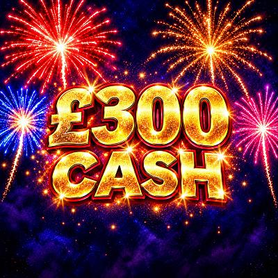 🔥 £300 CASH