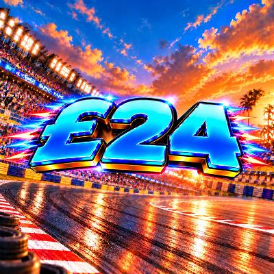£24 CASH 🏁
