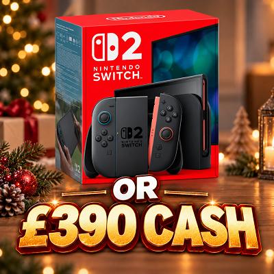 Nintendo Switch 2 or £390 CASH 🕹️