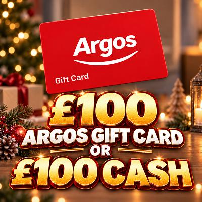 £100 Argos Gift Card or £100 CASH 🎁