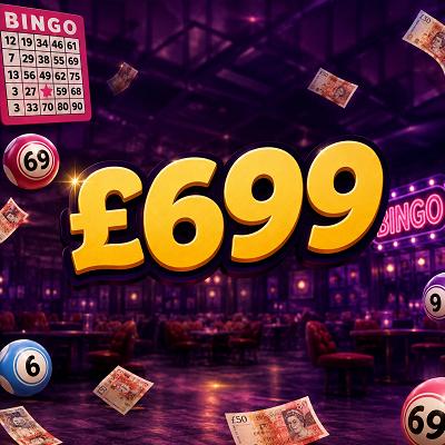 BINGO - £699 🏆 