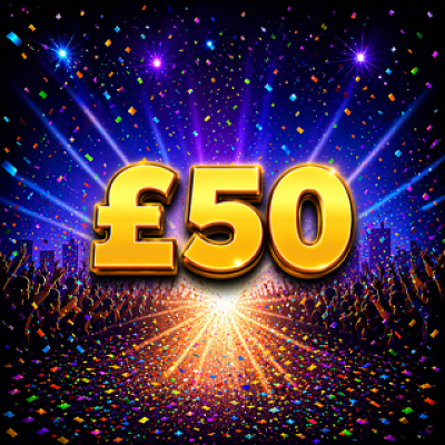 🔵 £50 CASH 🔵