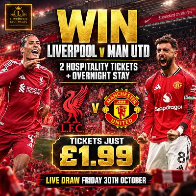 WIN X2 HOSPITALITY TICKETS TO LIVERPOOL v MANCHESTER UNITED + OVERNIGHT STAY