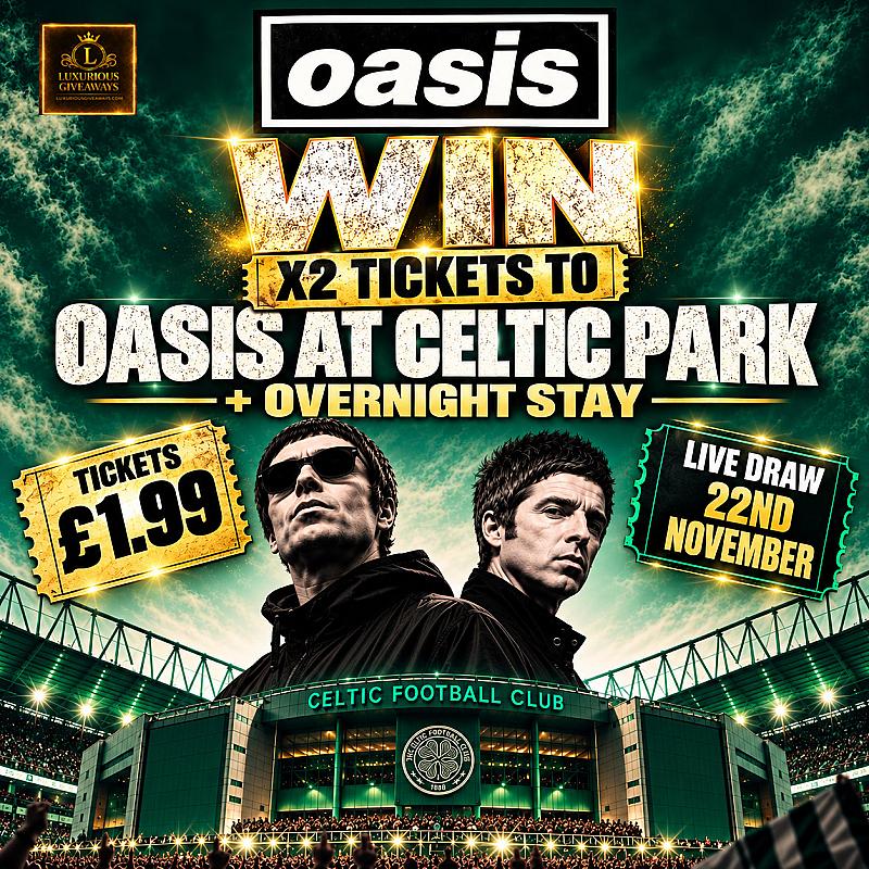 Win x2 tickets to Oasis at Celtic Park + overnight stay