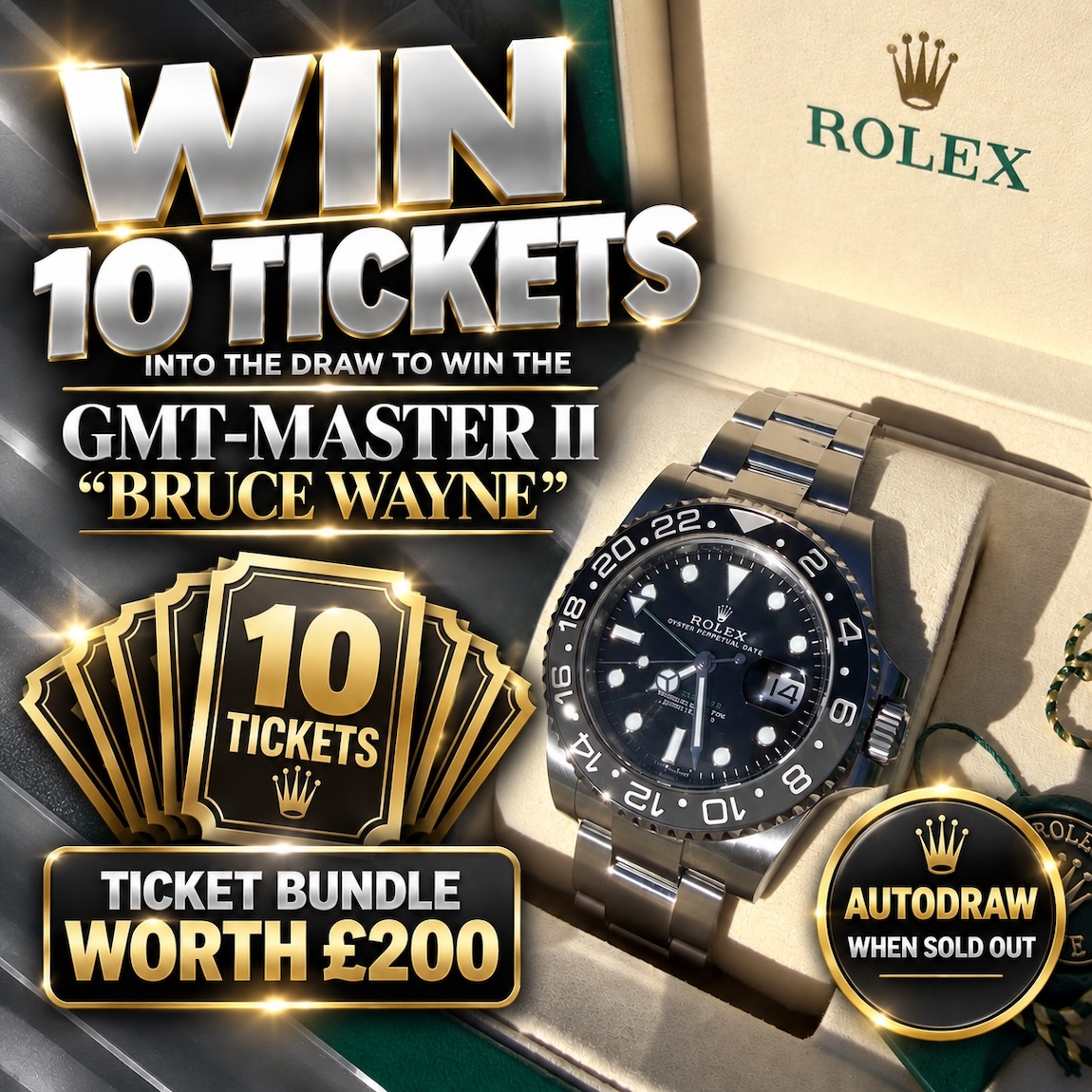 WIN 10 TICKETS INTO ROLEX GMT MASTER ll BRUCE WAYNE 30.09.26 LOW ODDS #4
