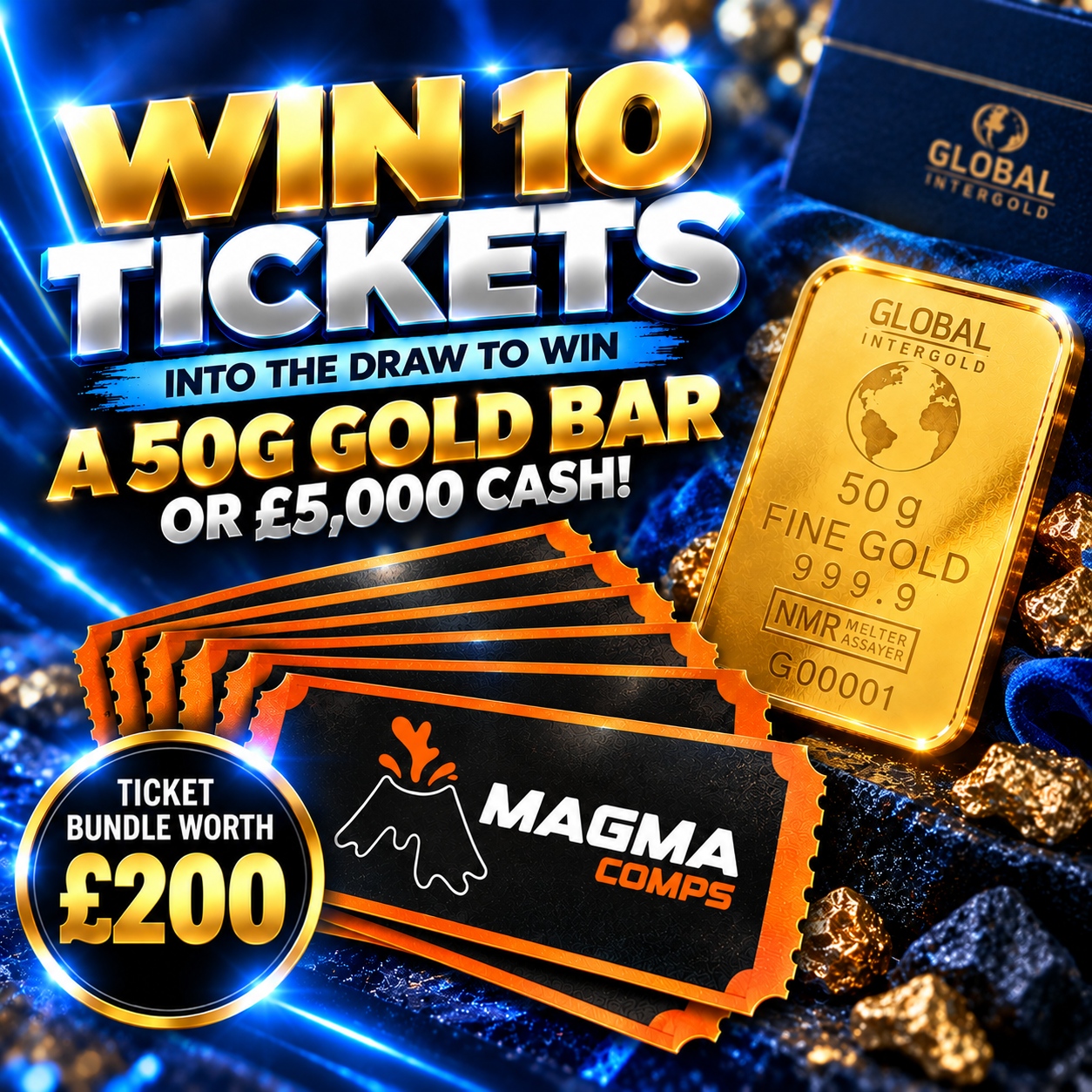 WIN 10 TICKETS INTO 50G GOLD OR £5000 CASH LOW ODDS